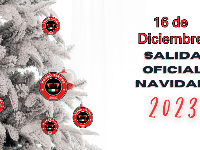 16.12.2023: SALIDA OFICIAL de&nbsp;NAVIDAD!
